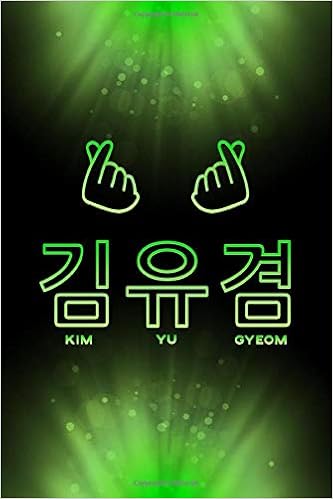ê¹ì ê²¸ Kim Yu Gyeom Got7 Group Member Yugyeom Korean Name Finger Hearts 100 Page 6 X 9 Blank Lined Notebook Kpop Merch Journal Book For Igot7 Fandom Got7 Member Name Finger