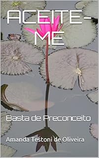 Livro ACEITE-ME: Basta de Preconceito