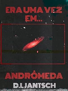 Livro Era Uma Vez Em Andrômeda