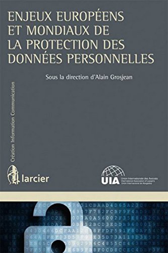Enjeux européens et mondiaux de la protection des données personnelles