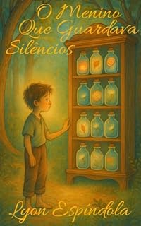 Livro O Menino Que Guardava Silêncios