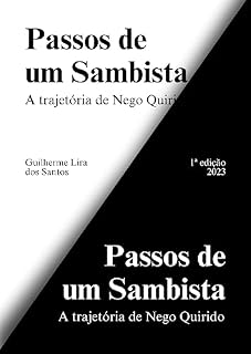 Livro Passos de um Sambista: A trajetória de Nego Quirido