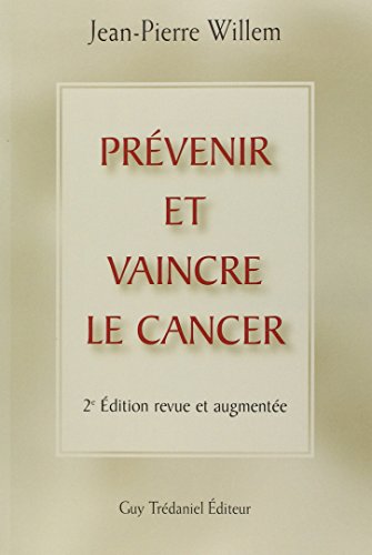Prévenir et vaincre le cancer