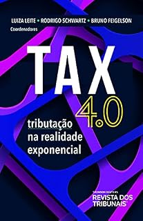 Livro Tax 4.0 : tributação na realidade exponencial