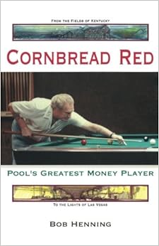 Livres Couvertures de Cornbread Red: Pool's Greatest Money Player Tapa blanda – 9 junio 2015