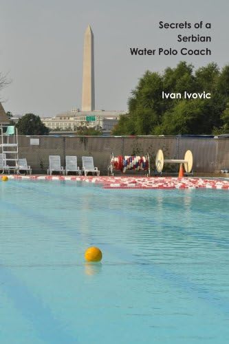 Secrets of a Serbian Water Polo Coach