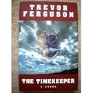 The timekeeper: A novel