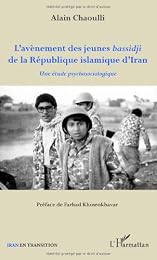 L' avènement des jeunes bassidji de la Répuplique islamique d'Iran