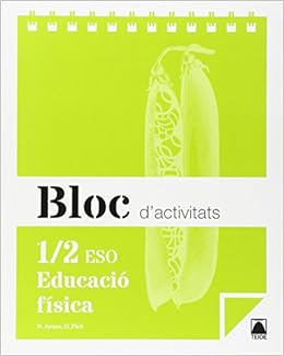 Livres Couvertures de Bloc d'activitats. Educació física 1/2 ESO - 9788430790753 (Catalán) Tapa blanda – 29 julio 2015