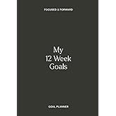 Focused & Forward: My 12 Week Goals | Midnight Wanderer Black: 12 Week Goal Mapping Workbook | Undated Goal Setting Planner | Productivity Journal