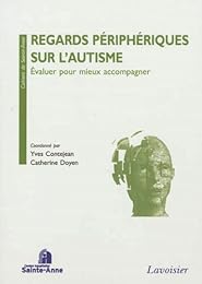 Regards périphériques sur l'autisme