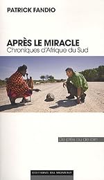 Après le miracle