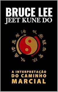Livro Bruce Lee - Jeet Kune Do: A Interpretação do Caminho Marcial