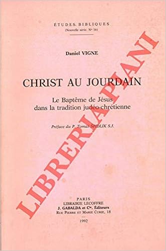 Buy Christ Au Jourdain Le Bapteme De Jesus Dans La Tradition Judeo Chretienne 16 Etudes Bibliques Book Online At Low Prices In India Christ Au Jourdain Le Bapteme De Jesus Dans La