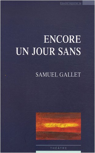 Encore un jour sans