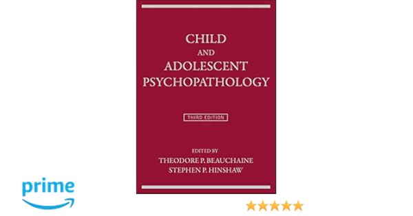 child and adolescent psychopathology beauchaine