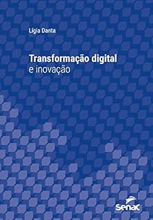 Livro Transformação digital e inovação (Série Universitária)