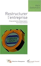 Restructurer l'entreprise
