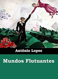 Livro MUNDOS FLUTUANTES e outros escritos