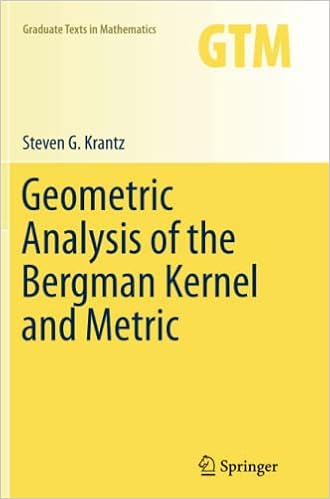 Geometric Analysis Of The Bergman Kernel And Metric Graduate Texts In Mathematics 268 Krantz Steven G Amazon Com Books