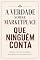 Livro A VERDADE SOBRE MARKETPLACE QUE NINGUEM CONTA: Aqui você encontrará a verdade, sem enrolação, dicas reais, experiêscias reais.