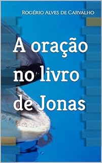 Livro A oração no livro de Jonas