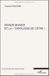 Roger Munier et la topologie de l'être