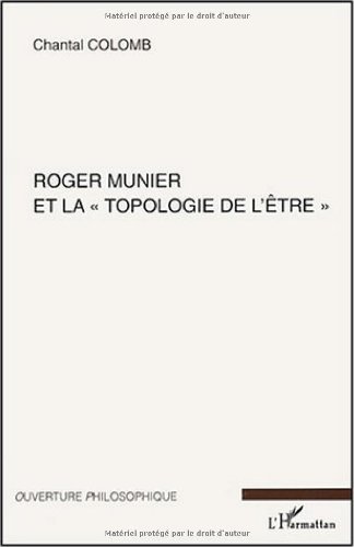 Roger Munier et la topologie de l'être