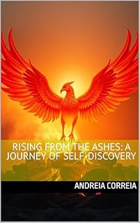 Livro Rising from the Ashes: A Journey of Self-Discovery