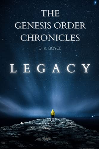 The Genesis Order Chronicles: Legacy Paperback – 30 Aug. 2021