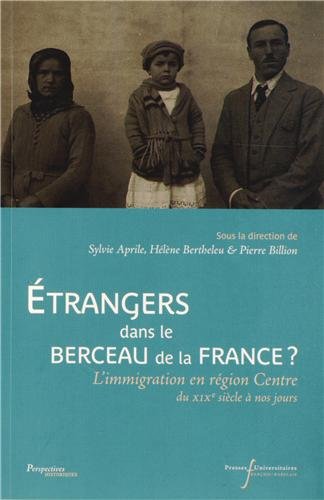 Étrangers dans le berceau de la France ?