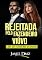 Livro Rejeitada pelo Fazendeiro Viúvo (Clube dos Fazendeiros Milionários)