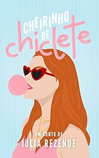 Livro Cheirinho de Chiclete (conto)