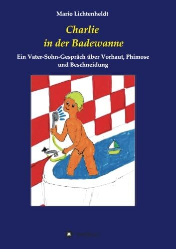 Charlie in der Badewanne (German Edition) (German) Paperback – September 8, 2014