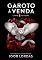 Livro Garoto à Venda (Livro Dois): Feridas