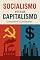 Livro SOCIALISMO vs CAPITALISMO: Conceitos e Definições