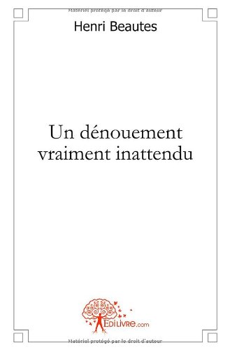 Un  dénouement vraiment inattendu