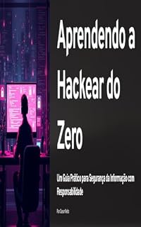 Livro Aprendendo a Hackear do 0 : Aprendizagem e Programas