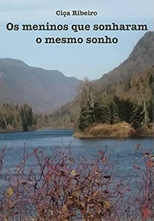 Livro Os meninos que sonharam o mesmo sonho
