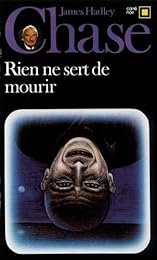 Rien ne sert de mourir