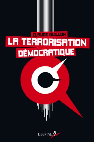 La  terrorisation démocratique