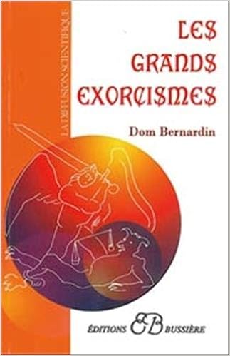 Amazon Fr Grands Exorcismes Bernardin Dom Livres