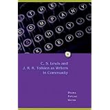 The Company They Keep: C. S. Lewis and J. R. R. Tolkien as Writers in Community