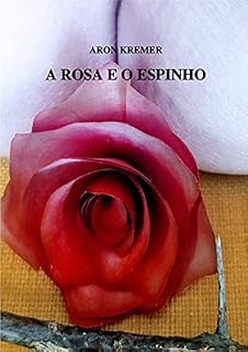 Livro A Rosa e o Espinho