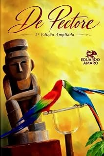 Livro De Pectore: 2ª Edição Aumentada