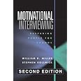 Motivational Interviewing, Second Edition: Preparing People For Change - Very Good Condition