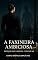 Livro A Faxineira Ambiciosa: Conto Erótico (Explícito) (Série: Desejos Sem Limites)