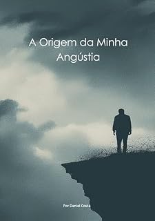 Livro A Origem da Minha Angústia