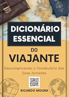 Livro Dicionário Essencial do Viajante: Descomplicando o Vocabulário das Suas Jornadas