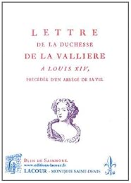 Lettre de la duchesse de La Vallière à Louis XIV